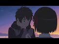 Kimi no Na wa Your Name AMV - Dance in the Dust by Kill Hannah