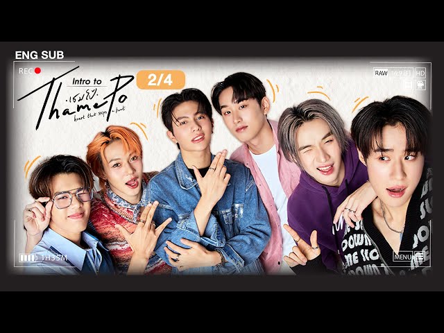 [Eng Sub] Intro to Thame-Po HEART THAT SKIPS A BEAT | [2/4]