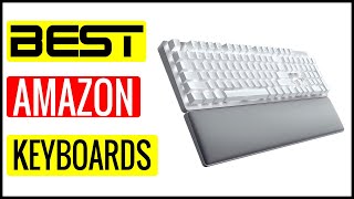 ✅  Best Keyboards Amazon In 2023 🏆 Top 5 Tested & Buyer’s Guide