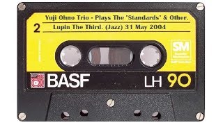 Download lagu Yuji Ohno Trio - Lupin The Third. Plays The 'Standards' & Other. (Music for Intellectuals). mp3 Download lagu Yuji Ohno Trio - Lupin The Third. Plays The 'Standards' & Other. (Music for Intellectuals). mp3