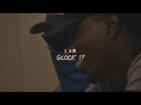L_e M - Glock 17 (clip officiel)