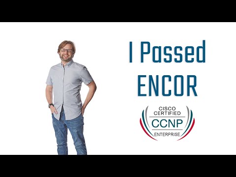 I PASSED Cisco ENCOR 350-401 | CCNP