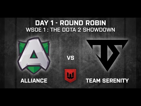 Alliance vs Serenity - WSOE 1: The DotA 2 Showdown - Group Stage