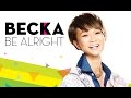BECKA - Be Alright