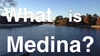 What Is Medina?