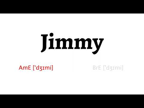 How to Pronounce jimmy in American English and British English