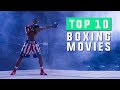 Top 10 Boxing Movies