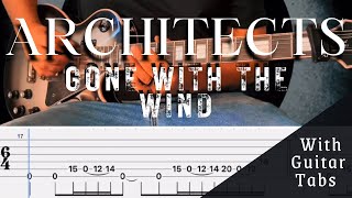 Architects- Gone With The Wind Cover (Guitar Tabs On Screen)