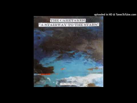 The Caretaker - Robins And Roses