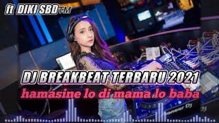 Download lagu DJ GASSA_DE HAMASI NE LO DI MAMA LO BABA | DJ BREAKBEAT TERBARU 2021 | Ft DIKI SBD™️ mp3