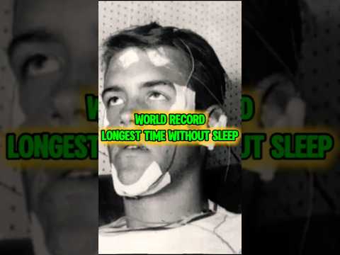 World Record: Longest Time Without Sleep. #worldrecord #information #longesttimewithoutsleep