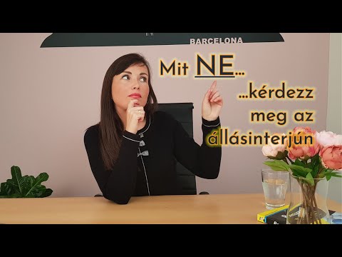 Mit NE kérdezz az állásinterjún?