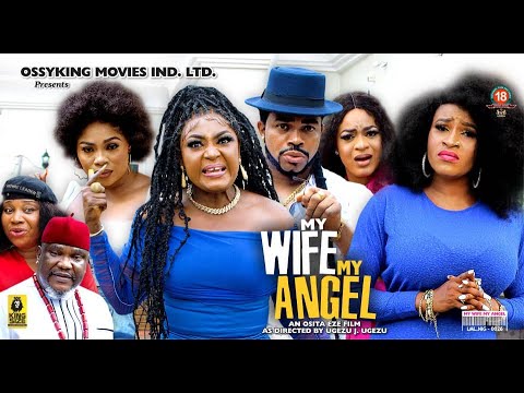 MY WIFE MY ANGEL SEASON 2 {NEW HIT MOVIE} - LIZZYGOLD|MARY IGWE|UGEZU|2022 LATEST NIGERIAN MOVIE