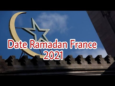 Quelle sera la date du debut de ramadan en France 2021