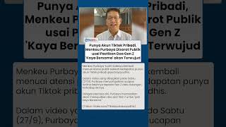 Menkeu Purbaya Disorot Ucap Terima Kasih di TikTok, Pastikan Mewujudkan Doa Gen Z untuk Kaya Bersama