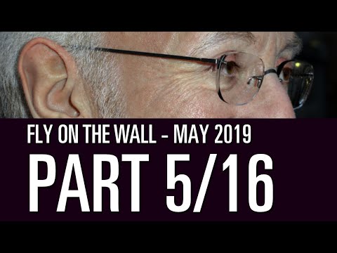Fly On The Wall - May 2019 - Part 5/16