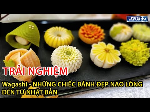 Trải nghiệm: Wagashi - Những chiếc bánh đẹp nao lòng đến từ Nhật Bản