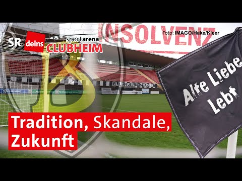 Fußball sportarena Clubheim: Borussia Neunkirchen – Tradition, Skandale, Zukunft?