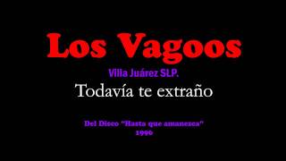 preview picture of video 'Los vagoos - Todavia te extraño.'