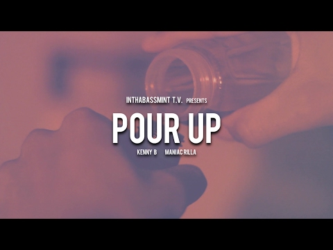 Kenny B f/ Maniac Rilla - POURED UP (Official Video) 🎥 @InThaBassmintTv 📺