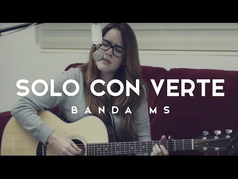 Solo con verte / Acústico / Griss Romero