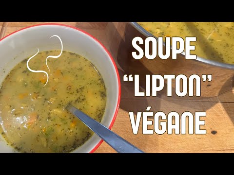 La soupe Lipton version végane