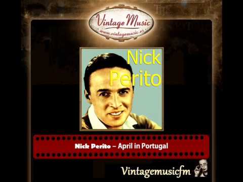Nick Perito – April in Portugal