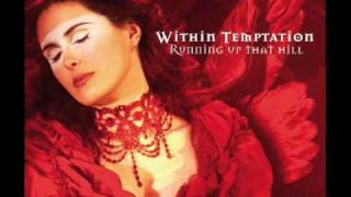 Within Temptation - Running up that Hill