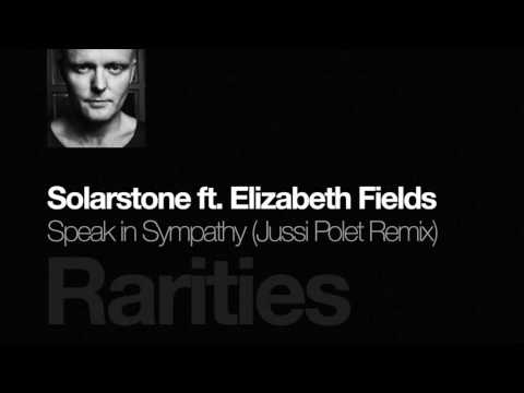 Solarstone ft. Elizabeth Fields - Speak in Sympathy (Jussi Polet Remix)