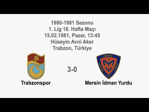 Trabzonspor 3-0 Mersin İdman Yurdu [HD] 15.02.1981 - 1980-1981 Turkish 1st League Matchday 18