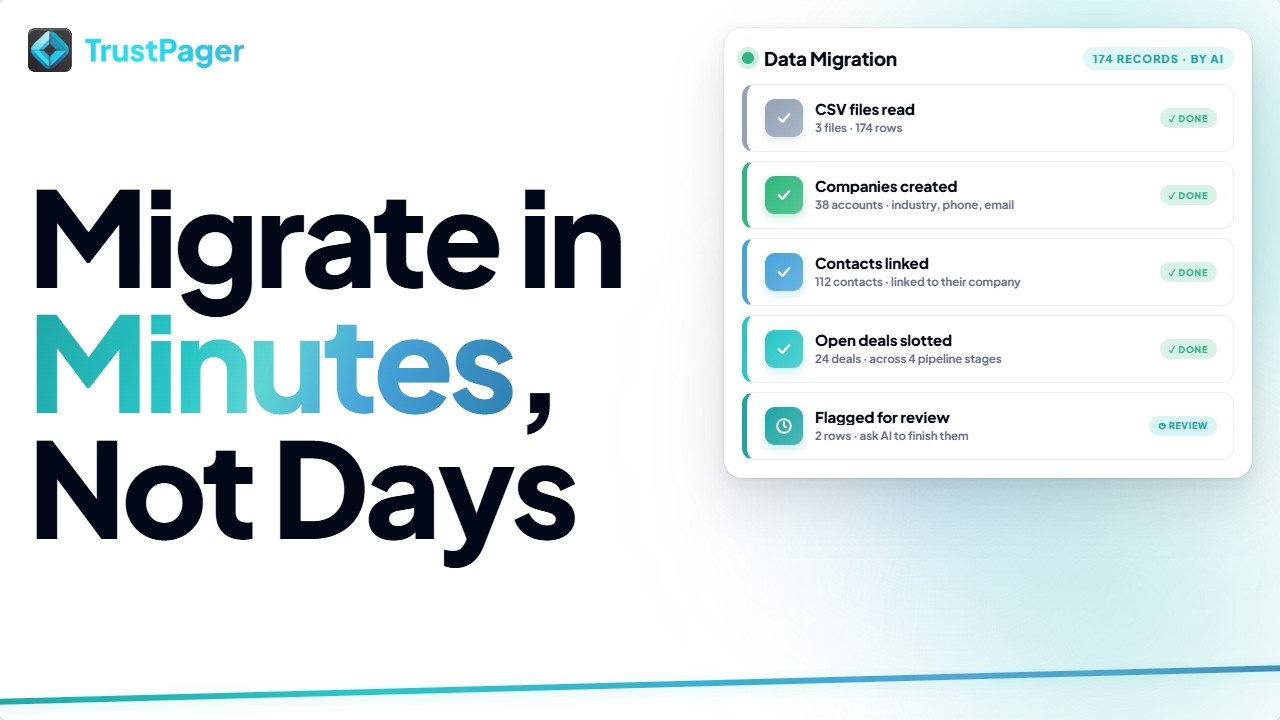 Migrate Your CRM Data into TrustPager with Claude