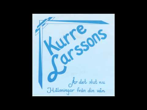 Kurre Larssons - Hälsningar från din vän - 1988 - Privatpress Dansband Örebro