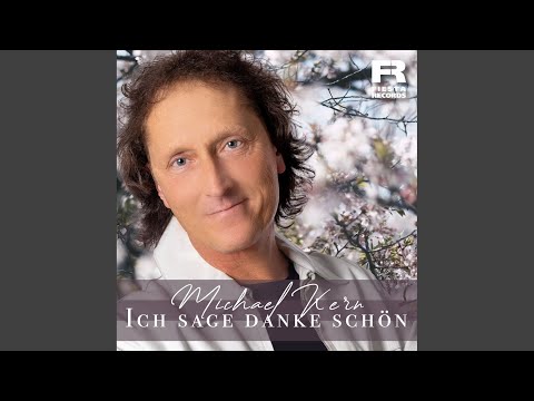 Ich Sage Danke Schön - Michael Kern