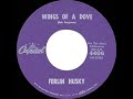 1961 HITS ARCHIVE: Wings Of A Dove - Ferlin Husky (#1 C&W hit for 10 weeks)