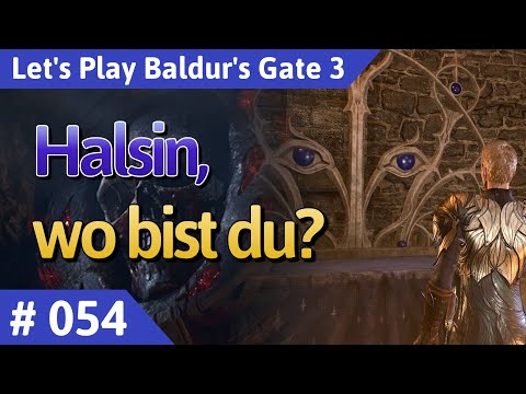 Baldur's Gate 3 deutsch Teil 54 - Halsin, wo bist du? Let's Play