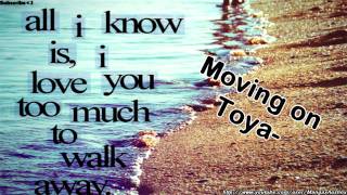 Toya - Moving on