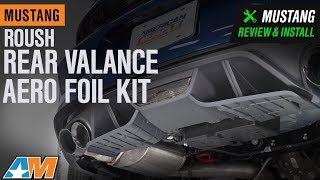 2018-2019 Mustang Roush Rear Valance Aero Foil Kit Review & Install