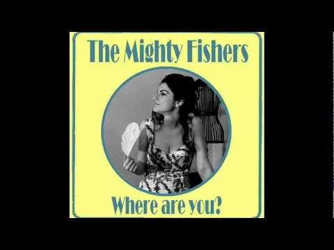 The Mighty Fishers - Hard Life