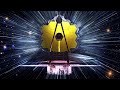 Things We’ve Never Seen:  The James Webb Space Telescope Explores the Cosmos