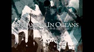 Dreaming In Oceans - This Is Like Kissing A Train Track