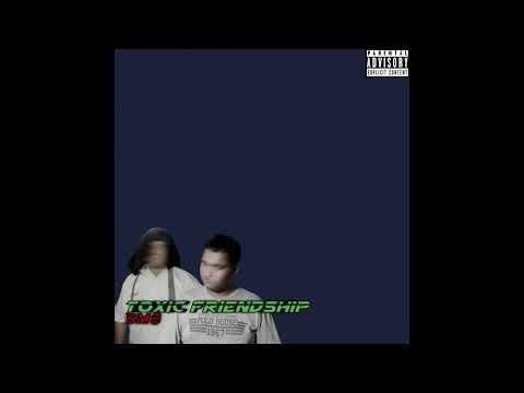 5mdalla - Toxic Friendship | Offcial Audio