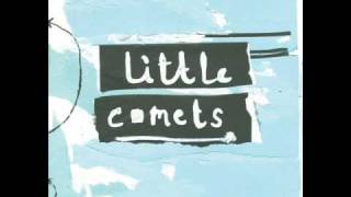 Little Comets   friday don't need it 0001