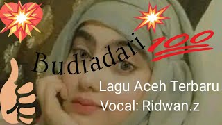 Download lagu Lagu Aceh Terbaru Budiadari Ridwan Z. mp3 Download lagu Lagu Aceh Terbaru Budiadari Ridwan Z. mp3