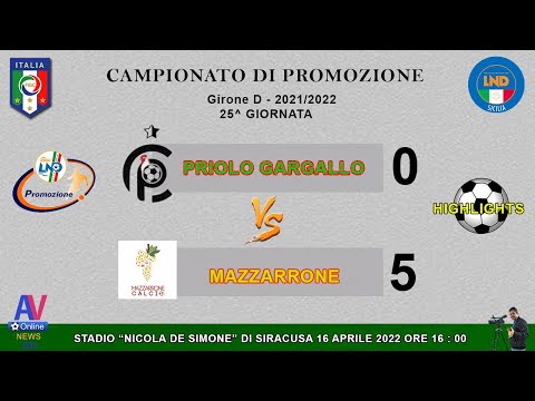 Video Highlights - Priolo Gargallo - Mazzarrone - Promozione G.D - 2021/2022 .