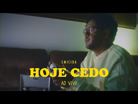 Emicida - Hoje cedo - Ao Vivo #AmarEloAoVivo