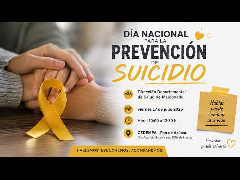 Día Nacional para la Prevención del Suicidio | Pan de Azúcar - Uruguay | Julio de 2026