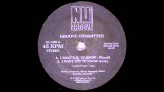 Groove Committee - I Want You To Know [1991]