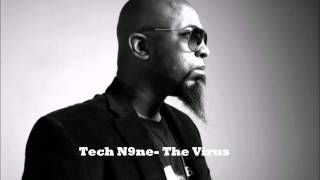 (Rare Track) Tech N9ne - The Virus