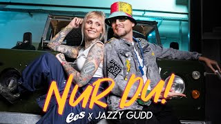 Neu: Nur Du von Ees & Jazzy Gudd ((ansehen)) - RAP