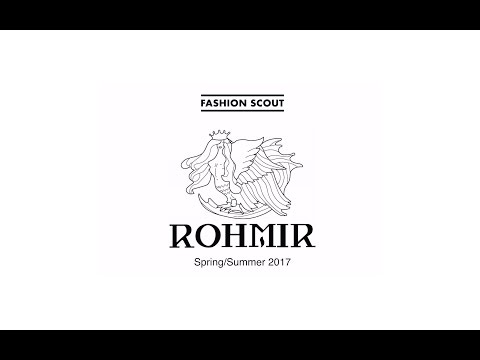 ROHMIR – Spring/Summer 2017 – Fashion Scout